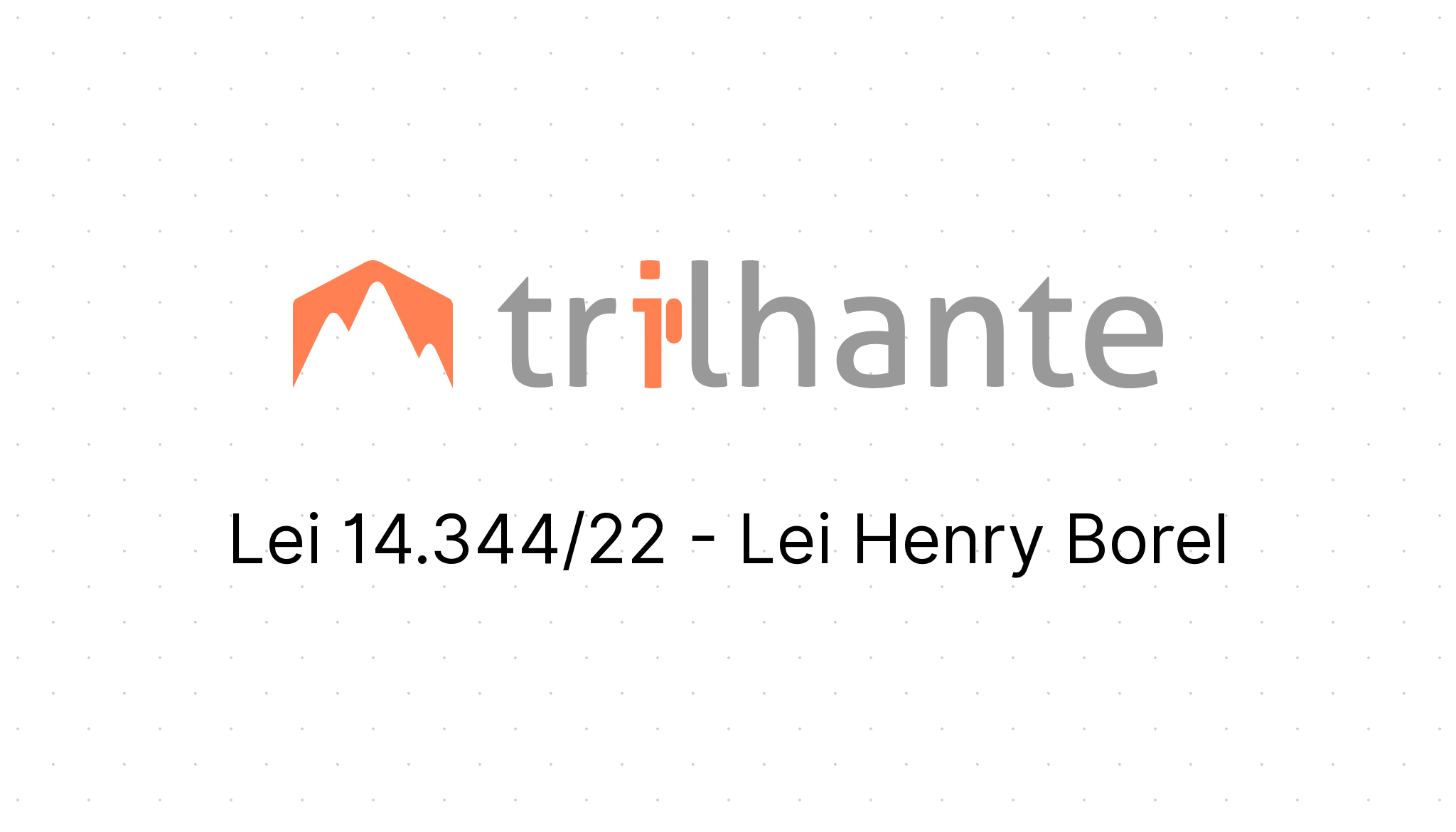 Lei Lei Henry Borel Trilhante